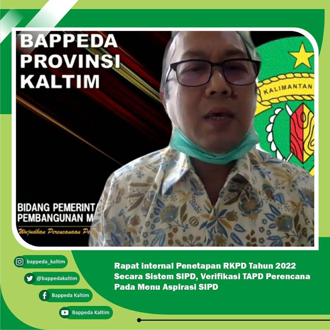 Rapat Internal Penetapan RKPD Tahun 2022 Secara Sistem SIPD, Verifikasi ...